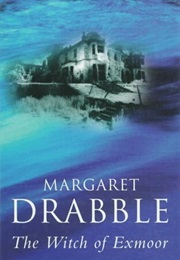 The Witch of Exmoor (Margaret Drabble)