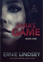 Sara&#39;s Game (Ernie Lindsey)