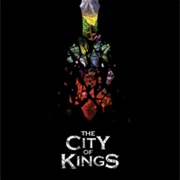 The City of Kings
