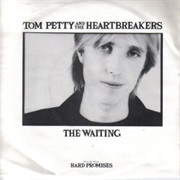 The Waiting - Tom Petty & the Heartbreakers