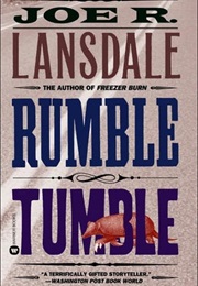 Rumble Tumble (Joe R. Lansdale)