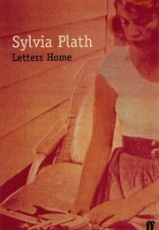 Letters Home (Sylvia Plath)