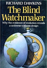 The Blind Watchmaker (Richard Dawkins)