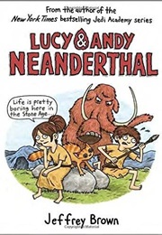 Lucy &amp; Andy Neanderthal (Jeffrey Brown)