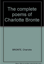 Complete Poems of Charlotte Bronte (Charlotte Bronte)