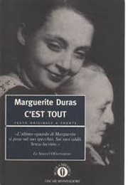 C'est Tout (Marguerite Duras)