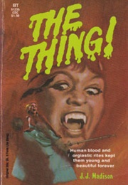 The Thing! (J.J. Madison)