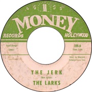 The Jerk - The Larks