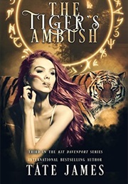 The Tiger&#39;s Ambush (Tate James)