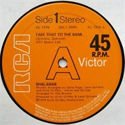 Take That to the Bank .. Shalamar