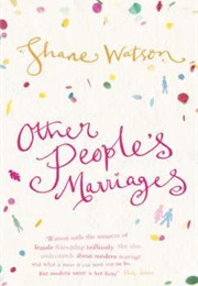 Other People's Marriages (Shane Watson)