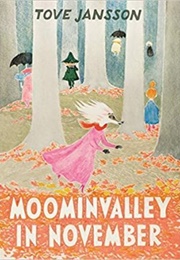 Moominvalley in November (Tove Jansson)
