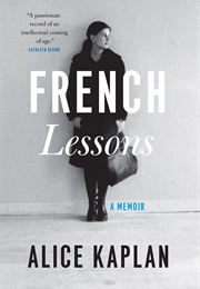 French Lessons (Alice Kaplan)