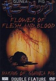 Guinea Pig: Flowers of Flesh and Blood (1985)