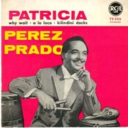Patricia - Perez Prado