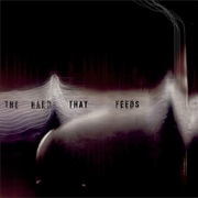Nine Inch Nails - The Hand That Feeds
