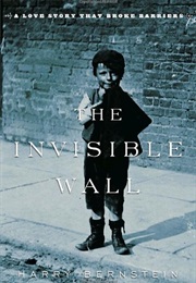 The Invisible Wall (Harry Bernstein)