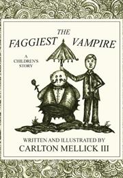 The Faggiest Vampire