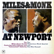 Miles Davis and Thelonious Monk - Miles and Monk at Newport