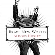 Aldous Huxley - Brave New World