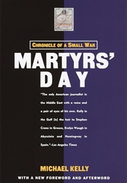 Martyrs' Day: Chronicle of a Small War (Michael Kelly)