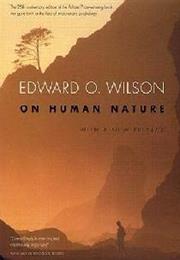 On Human Nature by Edward O Wilson