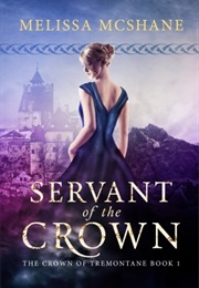 Servant of the Crown (Melissa McShane)