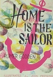 Home Is the Sailor (Rumer Godden)
