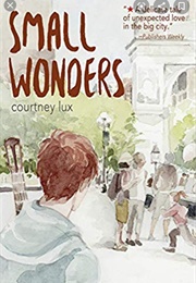 Small Wonders (Courtney Lux)