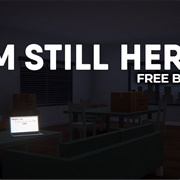 I'm Still Here