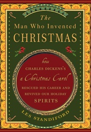 The Man Who Invented Christmas (Les Standiford)