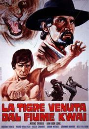 La Tigre Venuta Dal Fiume Kwai