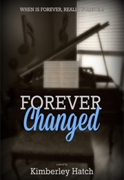 Forever Changed (Kimberley Hatch)