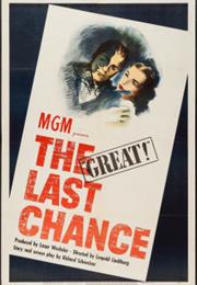 Die Letzte Chance (The Last Chance)