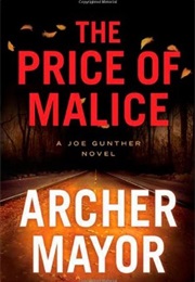 The Price of Malice (Archer Mayor)