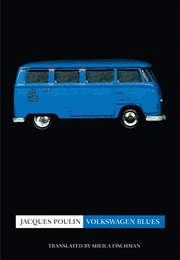 Volkswagen Blues (Jacques Poulin)