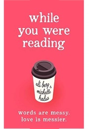 While You Were Reading (Ali Berg)