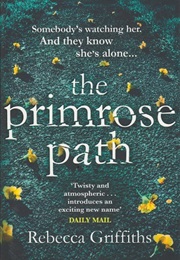 The Primrose Path (Rebecca Griffiths)