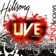 Saviour King - Hillsong