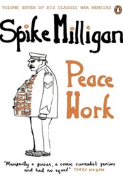 Peace Work (Spike Milligan)