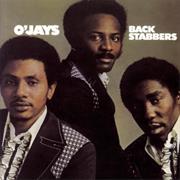 The O' Jays- Backstabbers