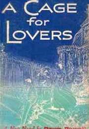 A Cage for Lovers (Dawn Powell)