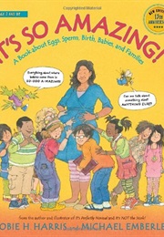 It's So Amazing (Robie Harris)