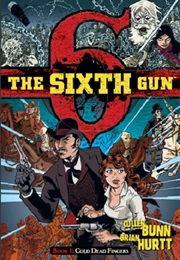 The Sixth Gun (Cullen Bunn)