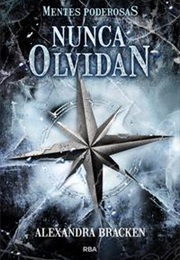 Nunca Olvidan (Alexandra Bracken)