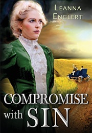 Compromise With Sin (Leanna Englert)