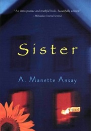 Sister (A. Manette Ansay)