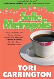 Sofie Metropolis (Tori Carrington)