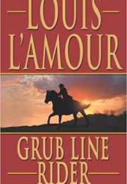Grub Line Rider (Louis Lamour)