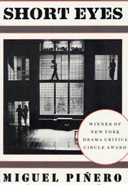 Short Eyes (Miguel Pinero)